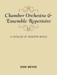 現代室内楽曲総覧<br>Chamber Orchestra and Ensemble Repertoire : A Catalog of Modern Music (Music Finders)