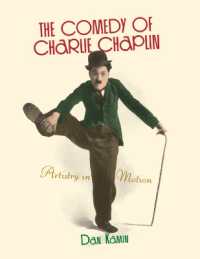 The Comedy of Charlie Chaplin : Artistry in Motion