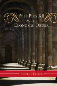 Pope Pius XII on the Economic Order (Catholic Social Thought)