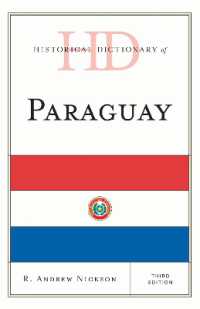Historical Dictionary of Paraguay (Historical Dictionaries of the Americas) （3RD）