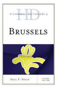 ブリュッセル歴史辞典（第２版）<br>Historical Dictionary of Brussels (Historical Dictionaries of Cities, States, and Regions) （2ND）
