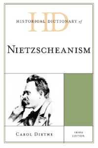 Historical Dictionary of Nietzscheanism (Historical Dictionaries of Religions, Philosophies, and Movements Series) （3RD）