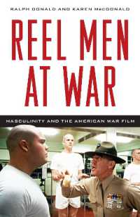 アメリカの戦争映画と男性性<br>Reel Men at War : Masculinity and the American War Film