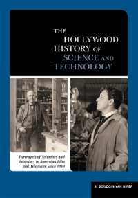 アメリカ映画・テレビに見る科学者・発明家人名事典<br>A Biographical Encyclopedia of Scientists and Inventors in American Film and TV since 1930