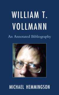 William T. Vollmann : An Annotated Bibliography