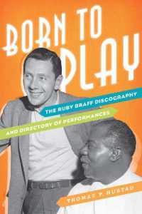 Born to Play : The Ruby Braff Discography and Directory of Performances (Studies in Jazz)