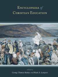 キリスト教教育百科事典（全３巻）<br>Encyclopedia of Christian Education (Encyclopedia of Christian Education)