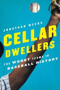 Cellar Dwellers : The Worst Teams in Baseball History