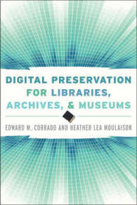 Digital Preservation for Libraries, Archives, and Museums