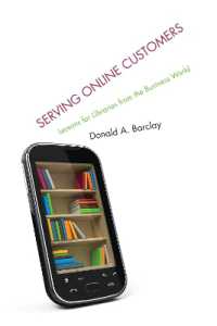 図書館のオンライン・サービスのためのビジネス界の知恵<br>Serving Online Customers : Lessons for Libraries from the Business World