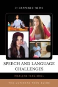 Speech and Language Challenges : The Ultimate Teen Guide (It Happened to Me)