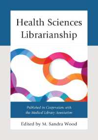 Health Sciences Librarianship (Medical Library Association Books Series)