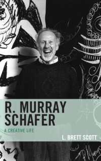 R. Murray Schafer : A Creative Life