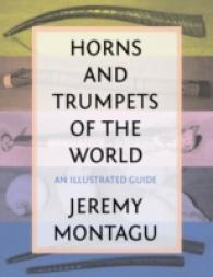 Horns and Trumpets of the World : An Illustrated Guide