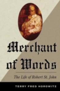 Merchant of Words : The Life of Robert St. John