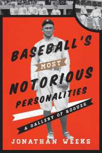 Baseball's Most Notorious Personalities : A Gallery of Rogues