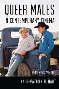 Queer Males in Contemporary Cinema : Becoming Visible