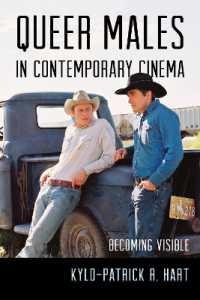 Queer Males in Contemporary Cinema : Becoming Visible