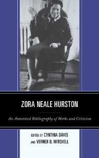 Zora Neale Hurston : An Annotated Bibliography of Works and Criticism