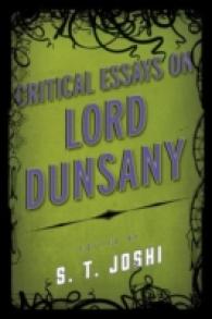 Critical Essays on Lord Dunsany (Studies in Supernatural Literature)