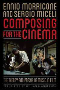 Composing for the Cinema : The Theory and Praxis of Music in Film