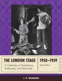 The London Stage 1950-1959 : A Calendar of Productions, Performers, and Personnel (The London Stage) （2ND）