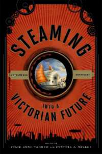Steaming into a Victorian Future : A Steampunk Anthology