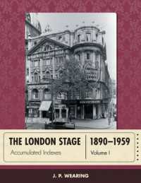ロンドン劇場演目索引1890-1959年<br>The London Stage 1890-1959 : Accumulated Indexes (The London Stage)