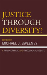 Justice through Diversity? : A Philosophical and Theological Debate