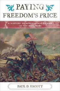 Paying Freedom's Price : A History of African Americans in the Civil War (The African American Experience Series)