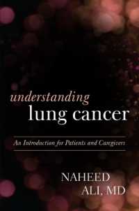 Understanding Lung Cancer : An Introduction for Patients and Caregivers