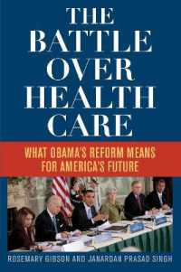 The Battle over Health Care : What Obama's Reform Means for America's Future