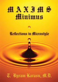 Maxims Minimus : Reflections in Microstyle