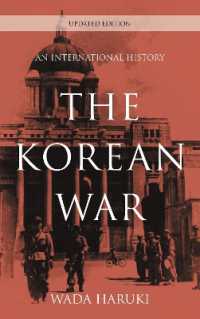The Korean War : An International History (Asia/pacific/perspectives)