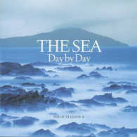 The Sea : Day by Day