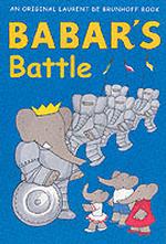 Babar's Battle （Revised ed.）