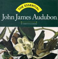 John James Audubon (Essentials)