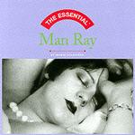The Essential Man Ray (Essential Series)