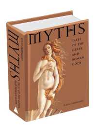 ギリシア・ローマ神話の神々の世界（図版多数）<br>Myths : Tales of the Greek and Roman Gods