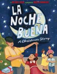 La Noche Buena : A Christmas Story
