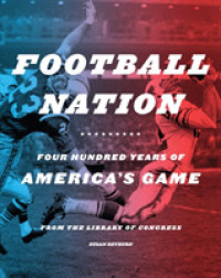Football Nation : Four Hundred Years of America's Game