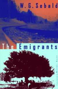 The Emigrants (New Directions Paperbook, 853) （Reprint）