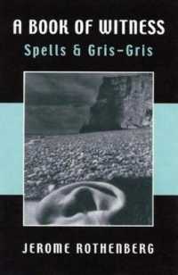 A Book of Witness : Spells & Gris-Gris
