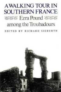 A Walking Tour in Southern France : Ezra Pound among the Troubadours
