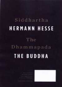 Siddhartha / the Dhammapada