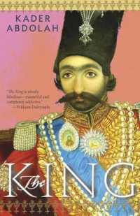 The King : A Novel