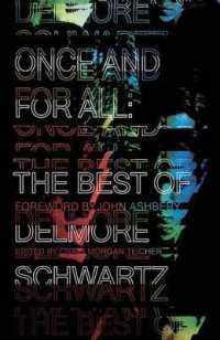 Once and for All : The Best of Delmore Schwartz