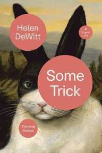 Some Trick : Thirteen Stories -- Hardback