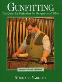 Gunfitting : The Quest for Perfection for Shotguns and Rifles （2ND）