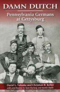 Damn Dutch : Pennsylvania Germans at Gettysburg